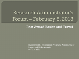 Research Administrator`s Forum * February 8, 2013