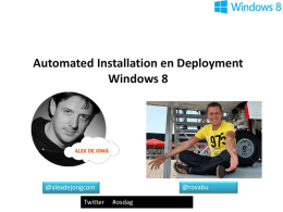 Windows 8 Deployment Tools – Alex de Jong en Roel van