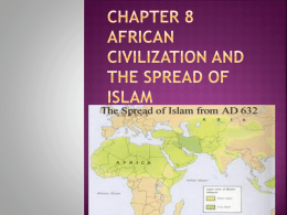 Chapter 8 African civilization and the spread of Islam Do now