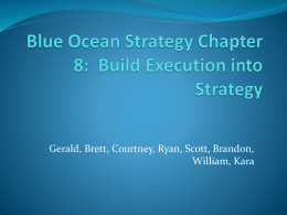 Blue Ocean Strategy Chapter 8: Build Execution into Strategy