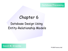 Chapter 6: Database Design Using Entity