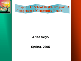 Chapter 6- The School Health Program: A Component of Community