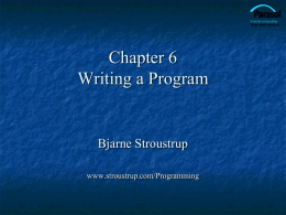 Chapter 6 Writing a Program - Bjarne Stroustrup`s Homepage