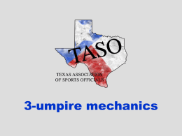 3 Man Mechanics - South Texas Umpire