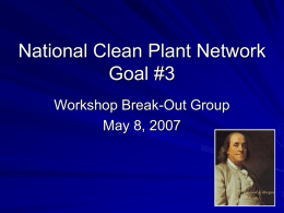 National Clean Plant Network Goal #3 Workshop Break