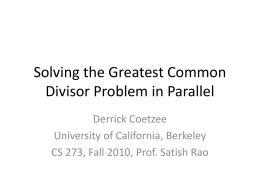 Solving the Greatest Common Divisor Problem in Parallelx