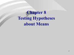 Hypothesis Tests for a Population Mean mu Chapter 8