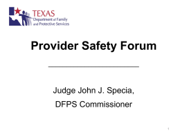 Provider Safety Forum - Texas Department of Family and Protective