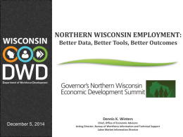 Better Outcomes - Governor`s Northern Wisconsin Economic