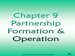 Chapter 9: Partnership Formation and Operation