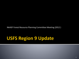 USFS Region 9 Update - Northeastern Area Association of State