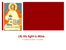 (4) His light and salvation are Mine