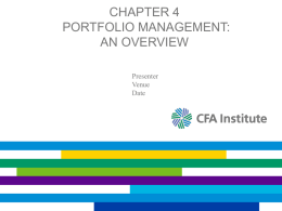 Portfolio Management: An Overview (Ch. 4)