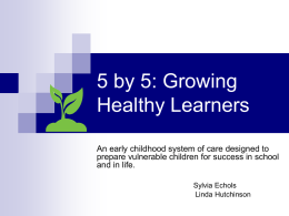 5 by 5: Growing Healthy Learners