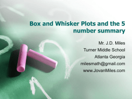 Box and Whisker Plots and the 5 number summary