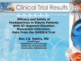 OASIS-5 Results - Clinical Trial Results
