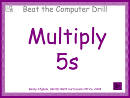 Multiply 5
