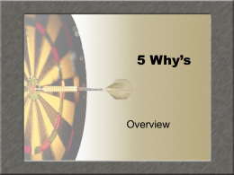 5 Why`s