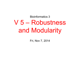 Bioinformatics 3 V 5 &ndash; Robustness and Modularity