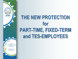 The new protection of part-time , fixed term and TES