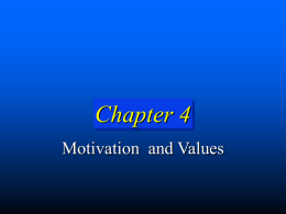 Chapter 4: Motivation and Values