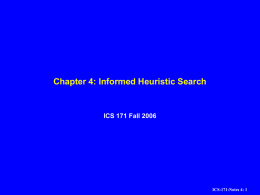 Lecture 4: Optimal and Heuristic Search