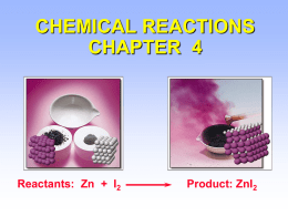 CHEMICAL REACTIONS Chapter 4