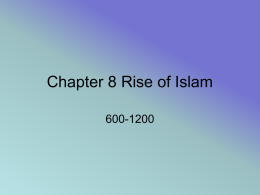 Chapter 8 Rise of Islam