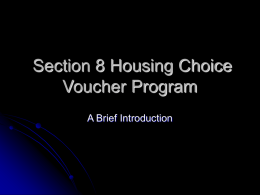 The Section 8 Housing Choice Voucher Program