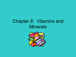 Chapter 8: Vitamins and Minerals