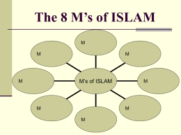 The 8 M`s of ISLAM