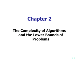 Chap 2 Complexity and Lower bounds