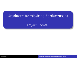 Graduate Admissions Replacement Project Update Nov 6