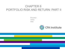 Portfolio Risk and Return: Part II (Ch. 6)