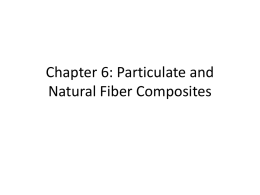 Chapter 6: Particulate and Natural Fiber Composites