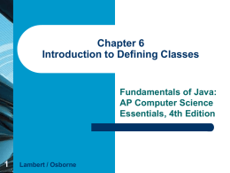 Chapter 6 Introduction to Defining Classes