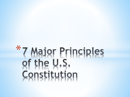 7 Major Principles of the U.S. Constitution