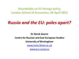 CREES Occasional Seminar 7 December 2011 Russia and the EU