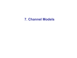 7-Channel Models