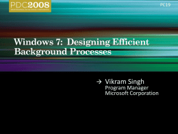 Windows 7: Designing Efficient Background Processes