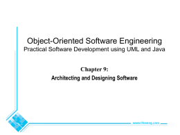 Slides for Chapter 9: Architecting and Designing Software