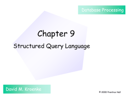 Chapter 9: Structured Query Language