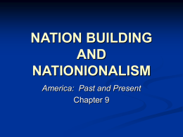 CHAPTER 9 NATIONALISM AND NATION BUILDING