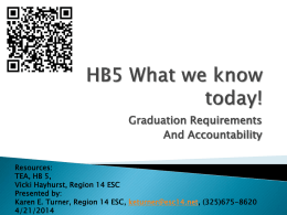 HB 5 What we know today!