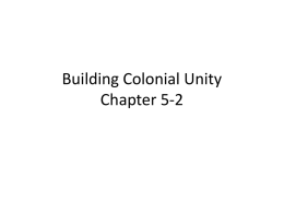 Building Colonial Unity Chapter 5-2