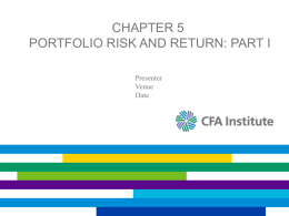 Portfolio Risk and Return: Part I (Ch. 5)
