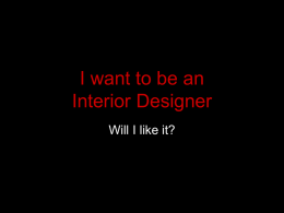 I Want to Be an Interior Designer