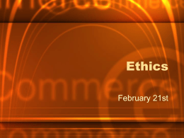 Ethics February 21st