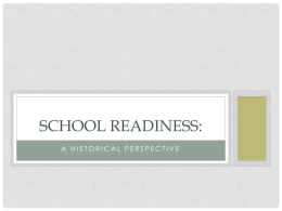 9-30-10presentation-n-School Readiness-hisoricalperspective