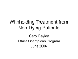 Withholding Treatment from Non-Dying Patients